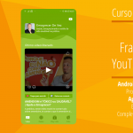 Nós Temos Um Framework Em Mãos - YouTuber Android App - Parte 14