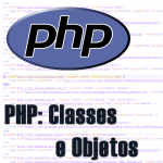PHP: Classes e Objetos
