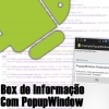 Box de Informação Com PopupWindow no Android