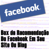 Box de Recomendação do Facebook em Seu Site ou Blog