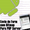 Envio de formulário Android com Bitmap para Servidor PHP