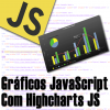 Gráficos Com JavaScript: Apresentando a Highcharts JS