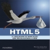 HTML 5 - A Linguagem de Marcação Que Revolucionou a Web