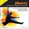 jQuery - A Biblioteca do Programador JavaScript